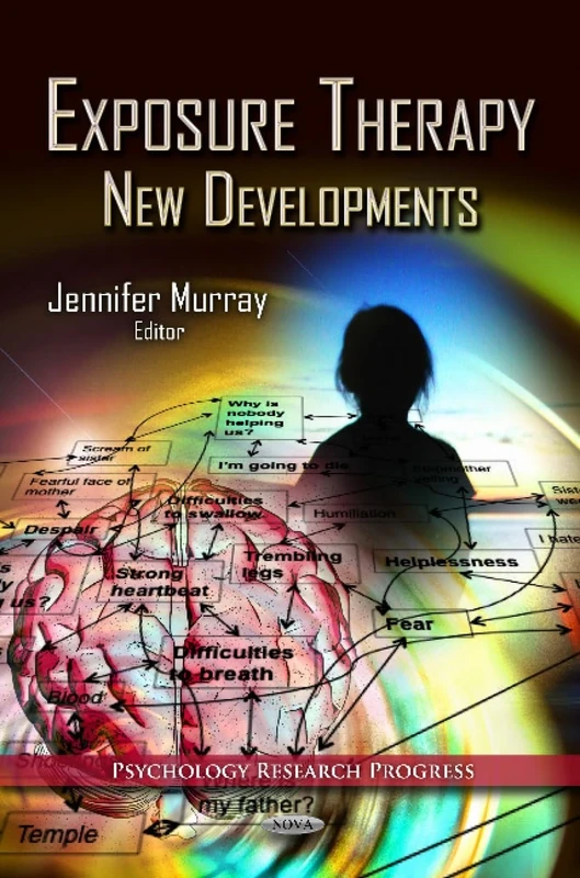 EXPOSURE THERAPYNEW DEVELOP.: New Developments (Psychology Research Progress) - Image 1
