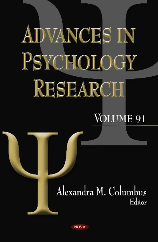 ADV.PSYCHOLOGY RESEARCH V.91: Volume 91 (Advances in Psychology Research)