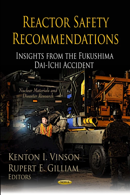 Reactor Safety Recommendations: Insights from the Fukushima Dai-Ichi Accident (Nuclear Materials & Disaster Research Series) (Nuclear Materials and Disaster Research: Safety and Risk in Society)