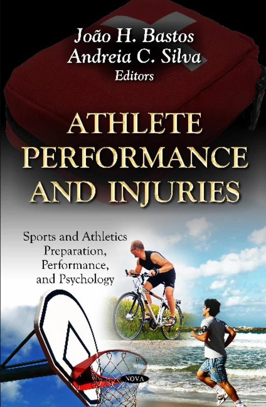 ATHLETE PERFORMANCE INJURIES (Sports and Athletics Preparation, Performance, and Psychology)