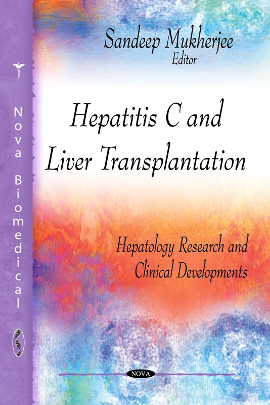 HEPATITIS C VIRUS (Virology Research Progress: Hepatology Research and Clinical Developments)