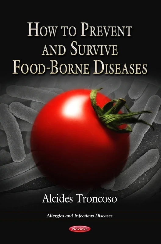 HOW TO PREVENT SURVIVE FOODBORNE DISEASE (Allergies and Infectious Diseases) - Image 1
