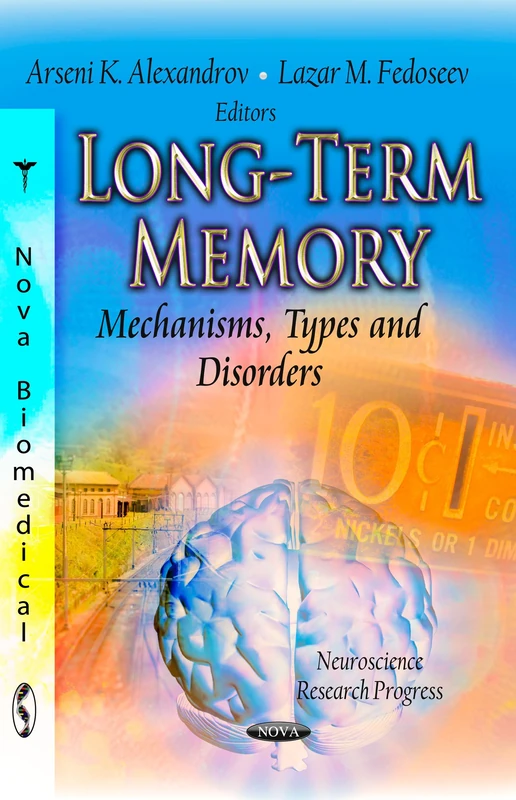 LONG-TERM MEMORYMECH.TYPES: Mechanisms, Types and Disorders (Neuroscience Research Progress: Perspectives on Cognitive Psychology) - Image 1