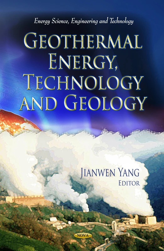 Geothermal Energy Technology & Geology - Science & Engineering