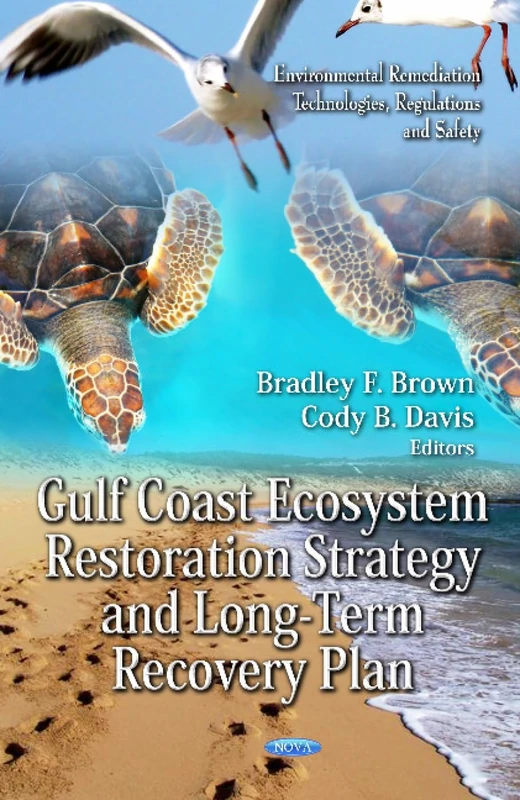 Gulf Coast Ecosystem Restoration Strategy - Nova Science Books