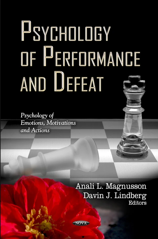 PSYCHOLOGY OF PERFORMANCE DEFEAT (Psychology of Emotions, Motivations and Actions) - Image 1