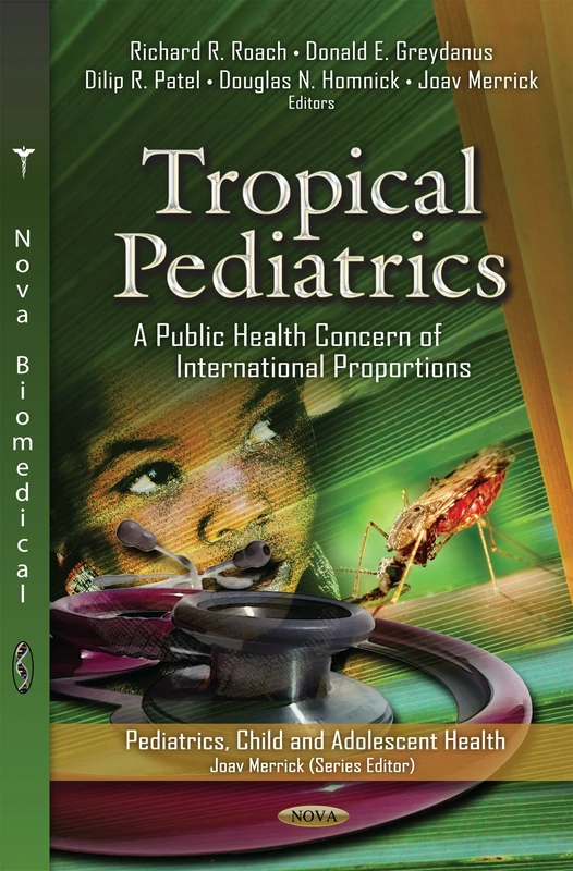 TROPICAL PEDIATRICSPUBLIC HE.: A Public Health Concern of International Proportions (Pediatrics, Child and Adolescent Health)