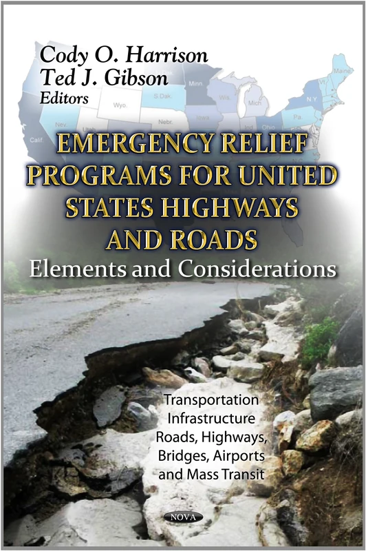 Emergency Relief Programs for U.S. Highways - Nova Science Pub