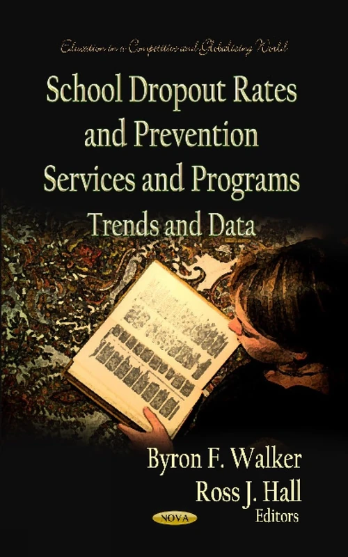 SCHOOL DROPOUT RATES PREVEN.: Trends & Data (Education in a Competitive and Globalizing World) - Image 1