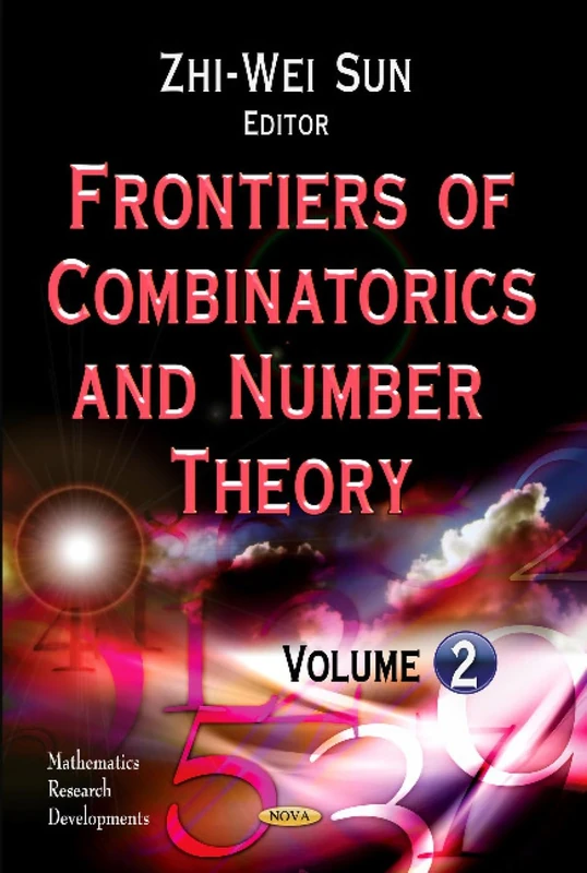 FRONTIERS OF COMBINATORIC.V.02: Volume 2 (Mathematics Research Developments)