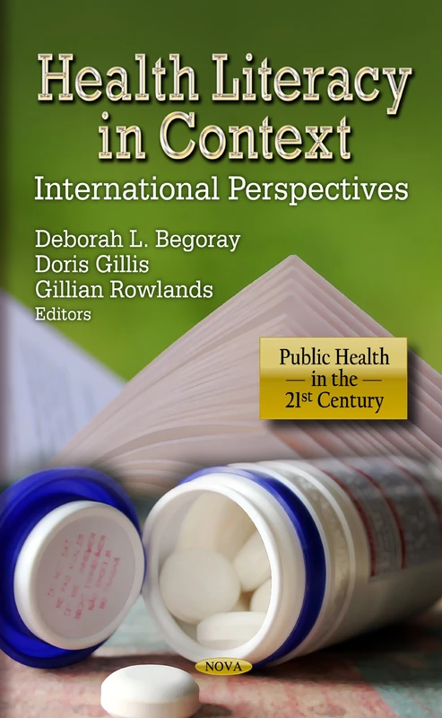 HEALTH LITERACY IN CONTEXT: International Perspectives (Public Health in the 21st Century)