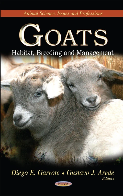 Goats: Habitat, Breeding & Management (Animal Science, Issues & Professions Series) - Image 1