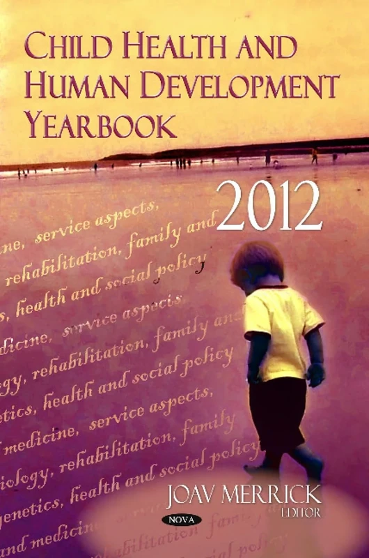 CHILD HEALTH HUMAN DEV.2012 (Pediatrics, Child and Adolescent Health)