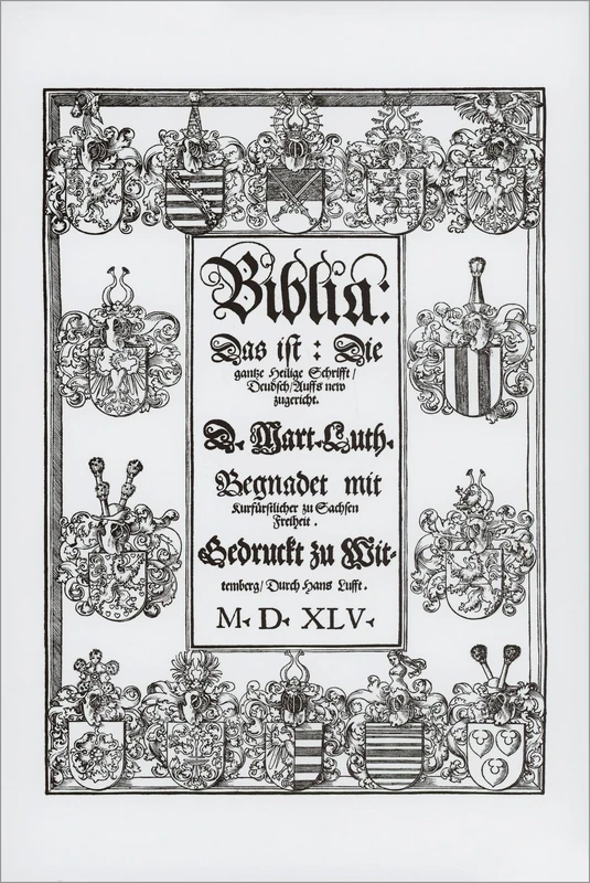 Biblia Germanica: Die Bibel in Der Deutschen Ubersetzung Martin Luthers Ausgabe Letzter Hand