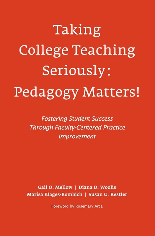 Stylus Publishing Taking College Teaching Seriously Book