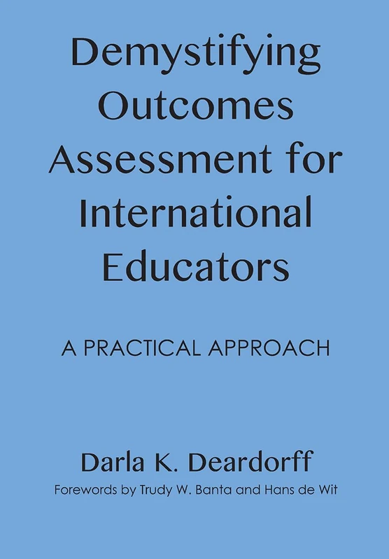 Demystifying Outcomes Assessment for International Educators