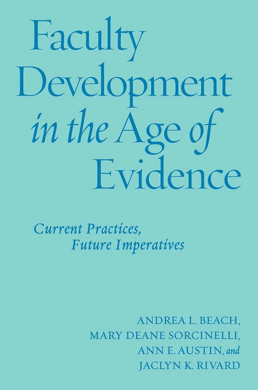 Faculty Development in the Age of Evidence: Current Practices, Future Imperatives - Image 1