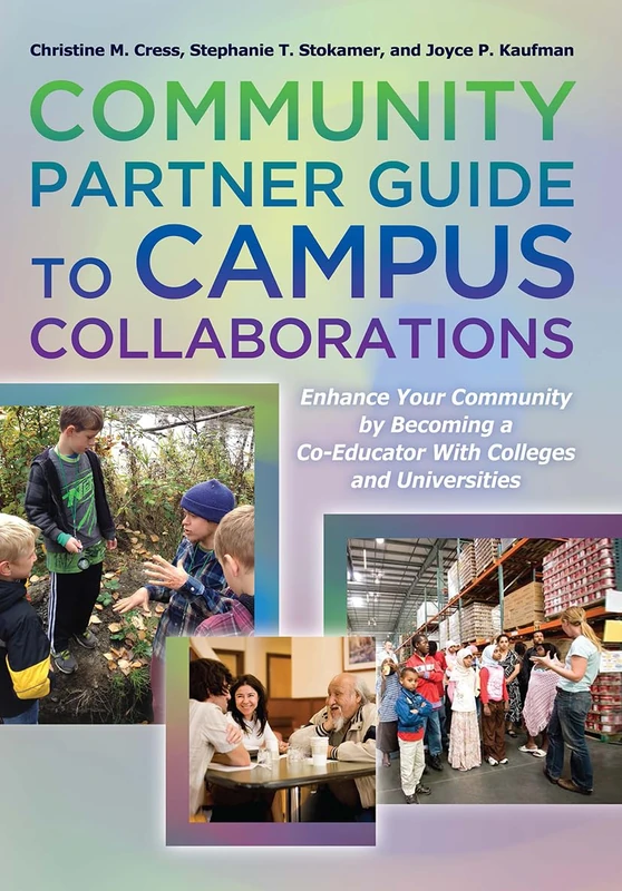 Community Partner Guide to Campus Collaborations 12 copy set: Enhance Your Community By Becoming a Co-Educator With Colleges and Universities - Image 1