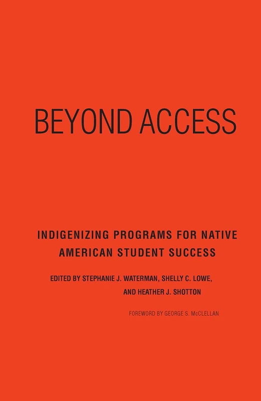 Beyond Access: Indigenizing Programs for Native American Student Success