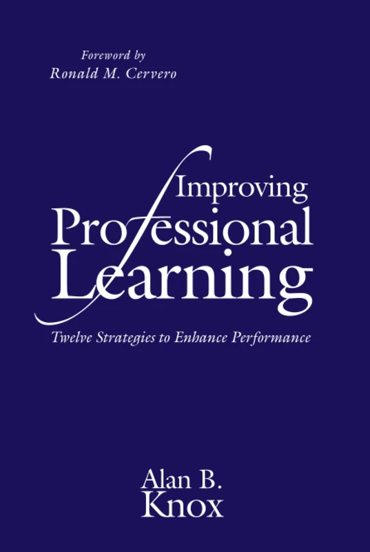 Improving Professional Learning: Twelve Strategies to Enhance Performance - Image 1