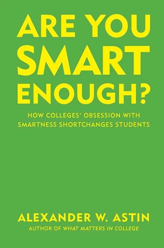 Are You Smart Enough? - Stylus Publishing Education Book