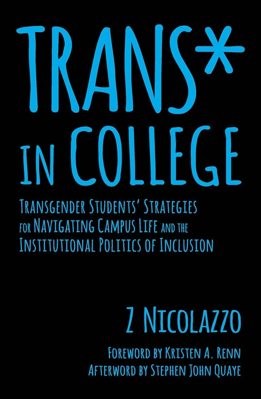 Trans* in College - Stylus Publishing LGBTQ+ Academic Study