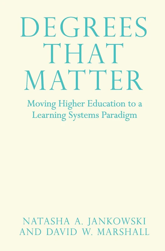 Degrees That Matter - Stylus Publishing Higher Education Book