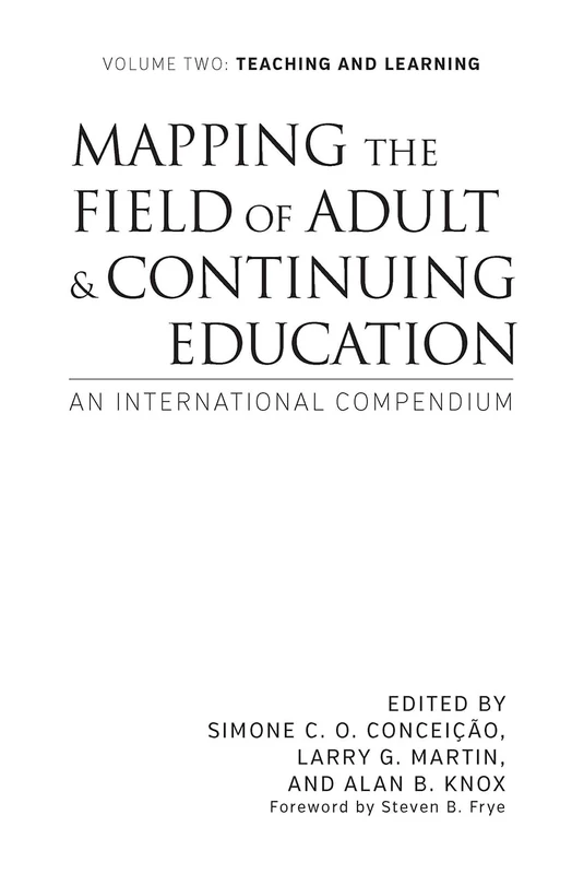 Mapping the Field of Adult and Continuing Education: An International Compendium: Volume 2: Teaching and Learning