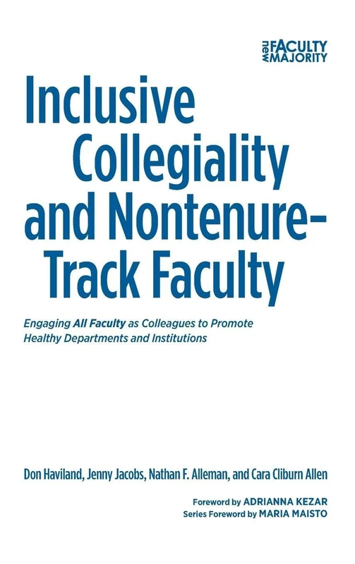 Routledge - Inclusive Collegiality and Nontenure-Track Faculty