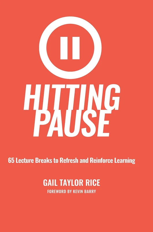 Hitting Pause: 65 Lecture Breaks - Stylus Publishing (VA) - Image 1