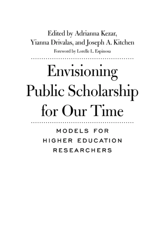 Envisioning Public Scholarship for Our Time: Models for Higher Education Researchers