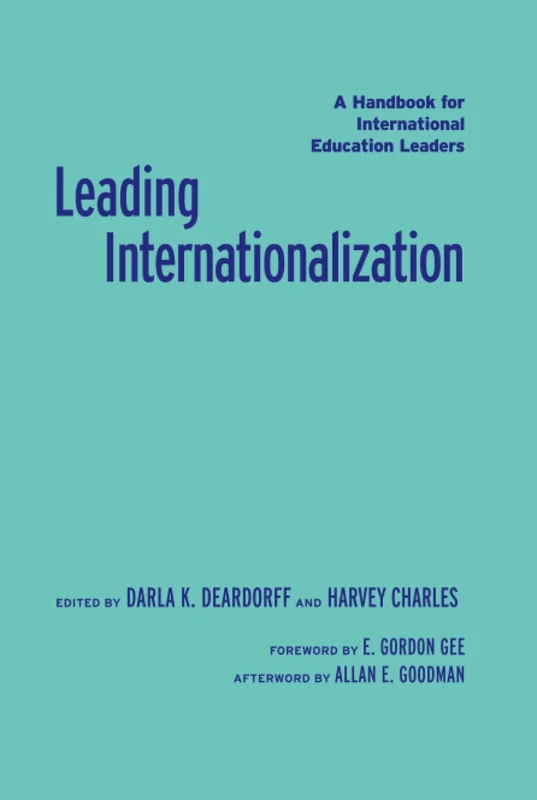 Leading Internationalization: A Handbook for International Education Leaders