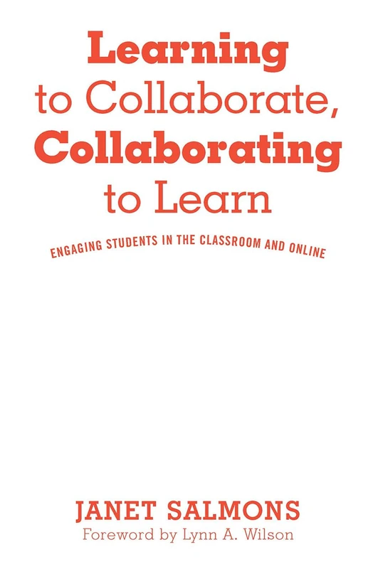 Learning to Collaborate, Collaborating to Learn - Stylus Publishing