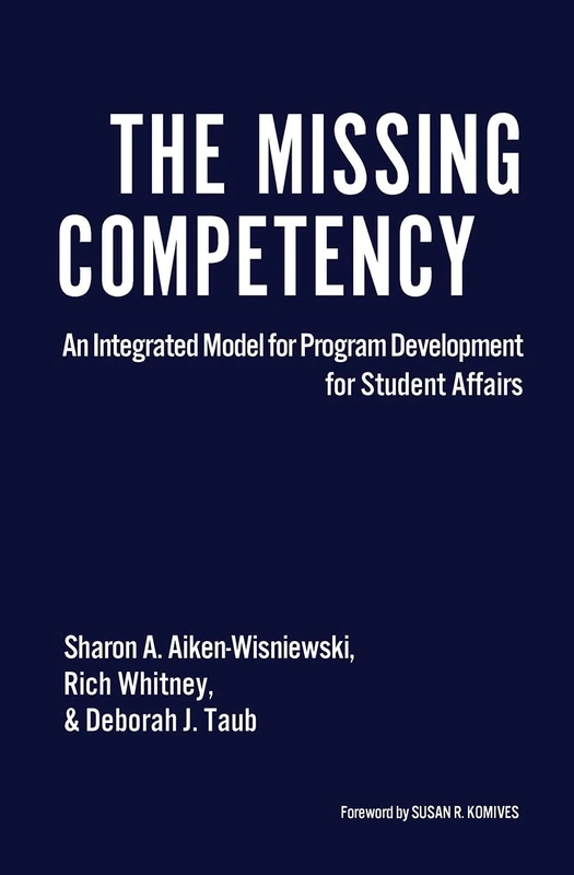 The Missing Competency - Program Development for Student Affairs