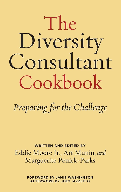 The Diversity Consultant Cookbook - Stylus Publishing (VA)