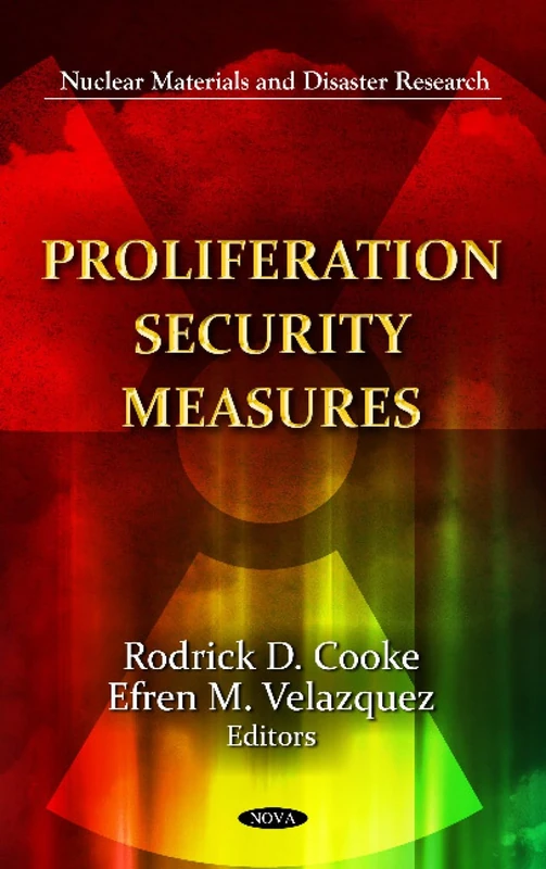 PROLIFERATION SECURITY MEASURES (Nuclear Materials and Disaster Research)