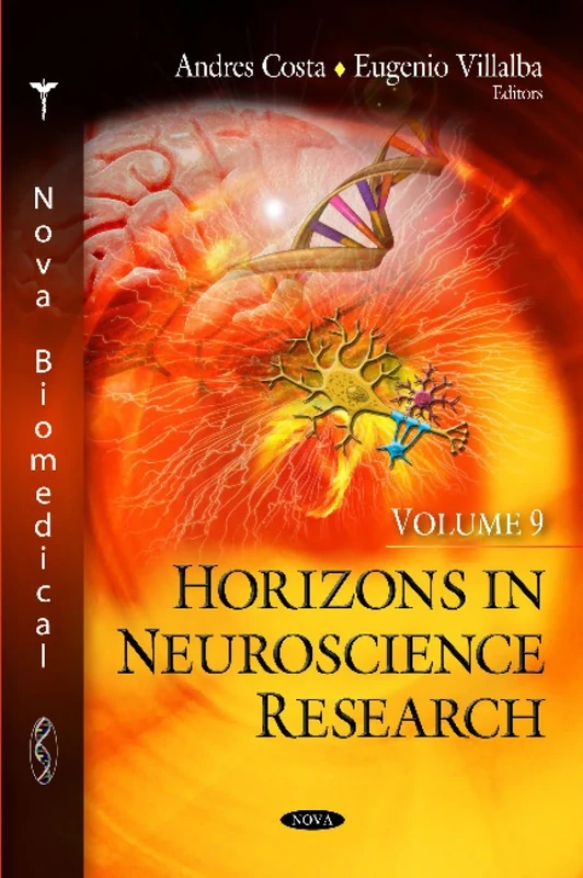 Horizons in Neuroscience Research: Volume 9