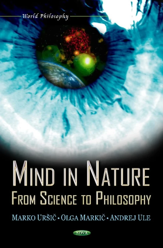 MIND IN NATURE: From Science to Philosophy (World Philosophy)