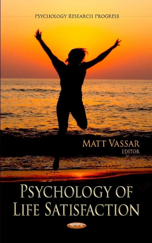PSYCHOLOGY OF LIFE SATISFACTION (Psychology Research Progress) - Image 1