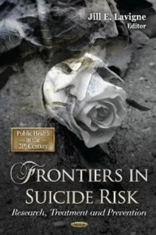 FRONTIERS IN SUICIDE RISK RES.: Research, Treatment & Prevention