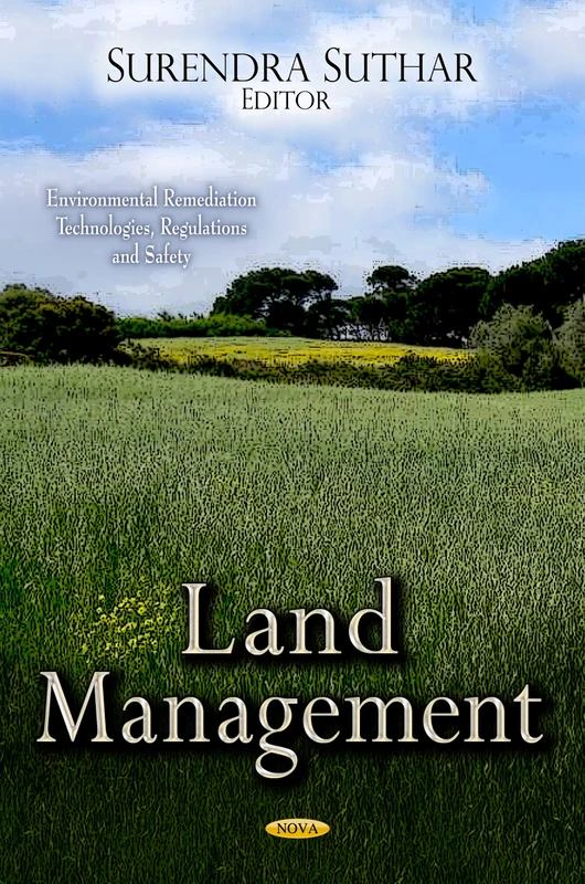Land Management: Environmental Remediation and Regulations