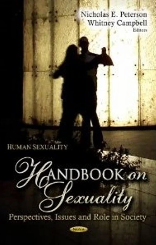HANDBOOK ON SEXUALITY: Perspectives, Issues & Role in Society (Human Sexuality)
