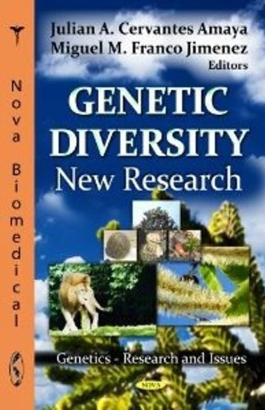 GENETIC DIVERSITY: New Research (Genetics - Research and Issues; Environmental Science, Engineering and Technology)