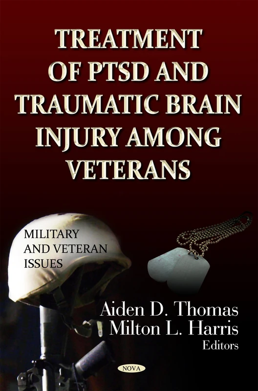 Treatment of PTSD & Traumatic Brain Injury Among Veterans (Military and Veteran Issues: Neurology - Laboratory and Clinical Research Developments)
