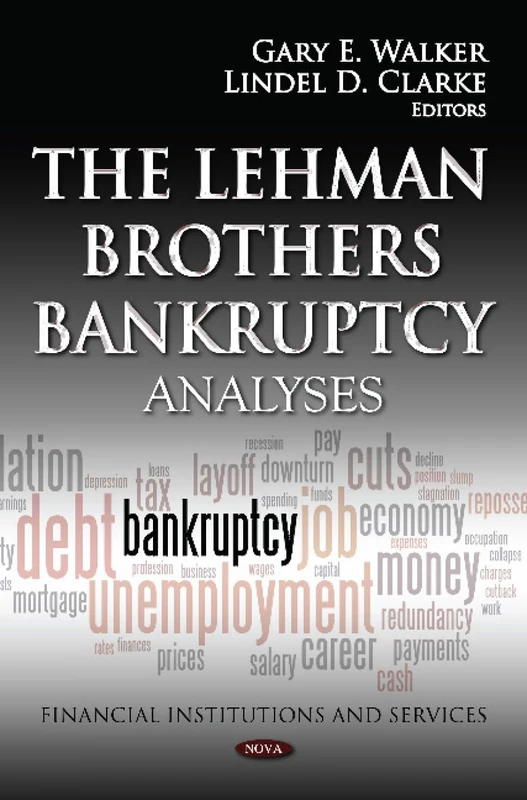 Lehman Brothers Bankruptcy: Analyses - Financial History Book