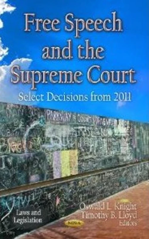 FREE SPEECH SUPREME COURT: Select Decisions from 2011 - Image 1