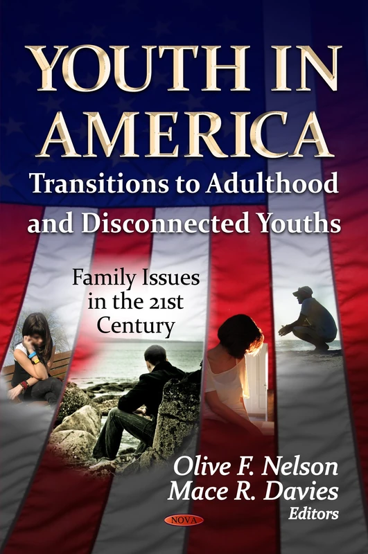 Youth in America: Transitions to Adulthood and Disconnected Youths
