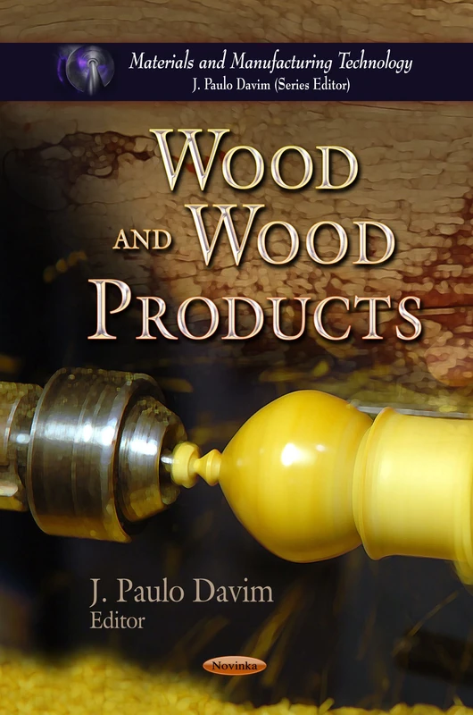 WOOD WOOD PRODUCTS (Materials and Manufacturing Technology)