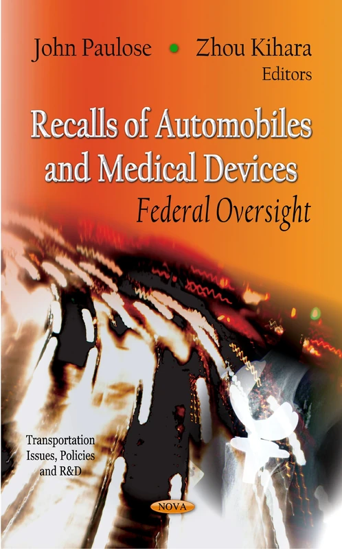 RECALLS OF AUTOMOBILES MEDIC: Federal Oversight (Transportation Issues, Policies and R&d) - Image 1