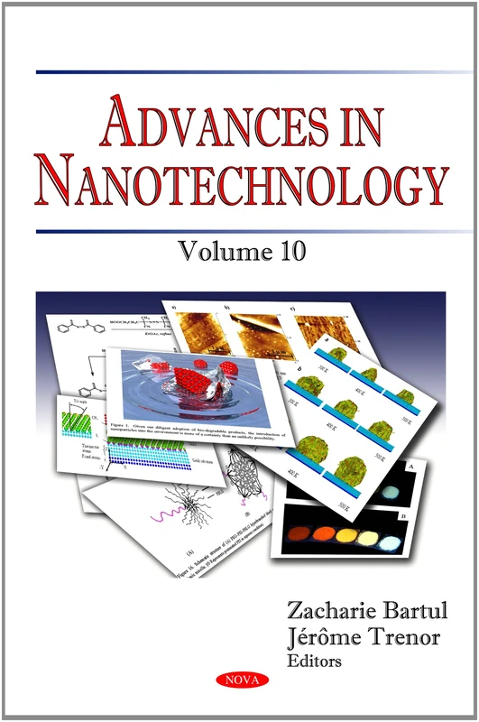 Advances in Nanotechnology: Volume 10 (Advances in Nanotechnology Series)